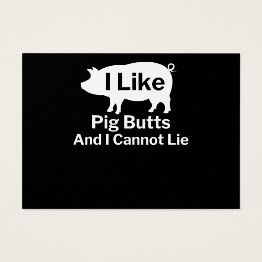 BBQ | BBQ I Like Pig Butts And I Cannot Lie (Front)
