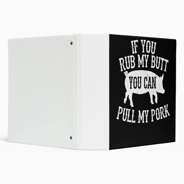 BBQ | BBQ Rub My Butt Pull My Pork Smoker Grilling 3 Ring Binder (Background)