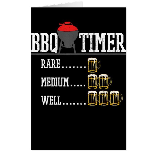BBQ | BBQ Timer Funny Beer Steak Grilling Grill Card (Front)