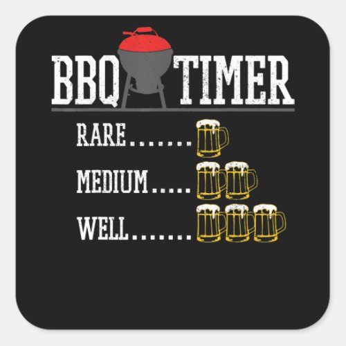 BBQ  BBQ Timer Funny Beer Steak Grilling Grill Square Sticker
