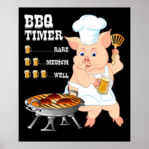 BBQ  BBQ Timer Pig Grill Barbecue Beer Lover Men Poster