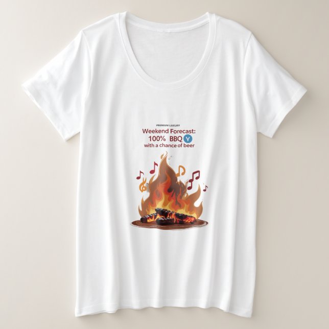 BBQ Beats & Sizzles | Plus Size Weekend Forecast  T-Shirt (Design Front)