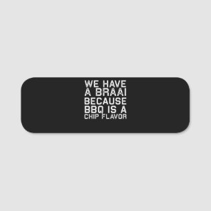 BBQ   Braai Funny South Africa Family BBQ Gift Name Tag