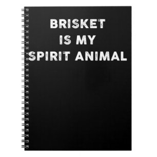 BBQ Brisket Is My Spirit Animal BBQ Gifts Notebook