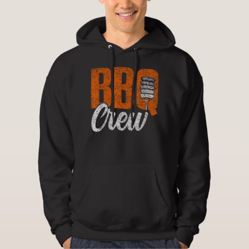 Bbq Crew Barbecue Meat Grill Grilling Bbq Hoodie