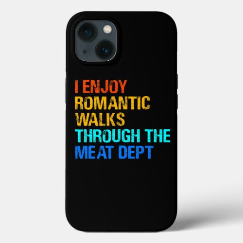 BBQ Grilling griller BBQ lover iPhone 13 Case