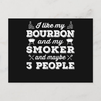 BBQ | I Like My Bourbon Smoker And Maybe 3 People Holiday Postcard