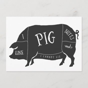 Bbq I Like Pig Butts And I Cannot Lie Invitation by GroovyGraphics at Zazzle