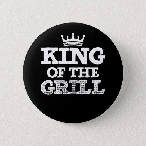 Bbq King Of The Grill Retro Vintage Button