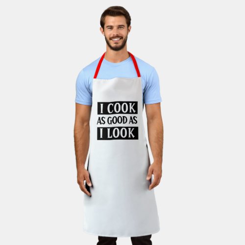 BBQ Lover Griller  I Cook as Good As I Look Funny Apron