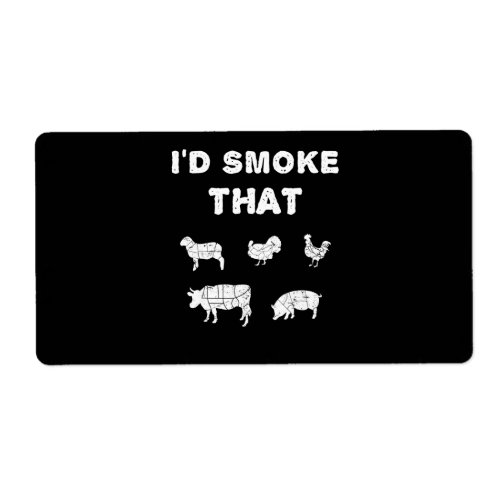 BBQ Lovers  ID Smoke That Chef Smoker BBQ Gifts Label