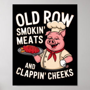 Bbq Old Row Smoking Meats And Clappin Cheeks 1 Poster