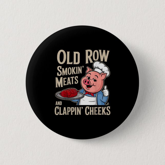 Bbq Old Row Smoking Meats And Clappin Cheeks  Button (Front)