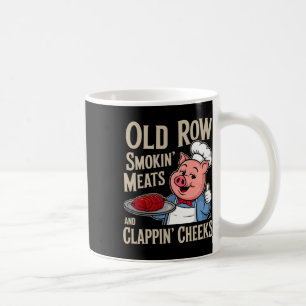 Bbq Old Row Smoking Meats And Clappin Cheeks  Coffee Mug