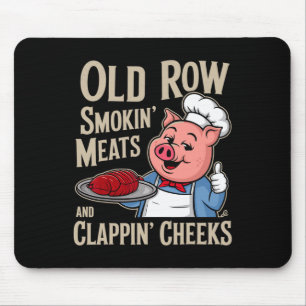 Bbq Old Row Smoking Meats And Clappin Cheeks  Mouse Pad