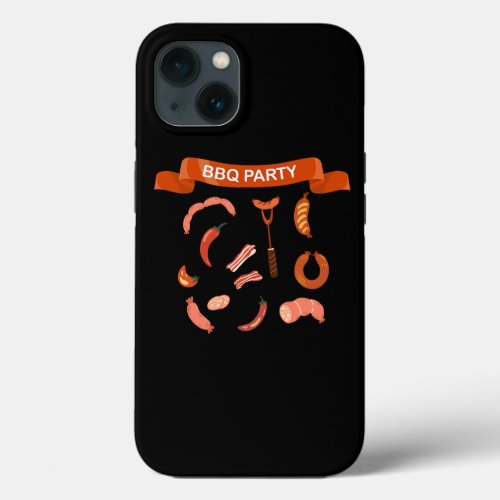 BBQ party grill barbecue summer grilling funny 1 iPhone 13 Case
