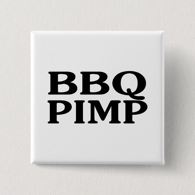 BBQ Pimp Button (Front)