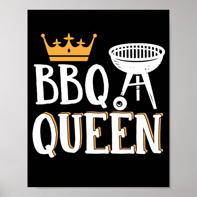 BBQ Queen  Smoker Grill Barbecue Meat Grilling Poster (Front)