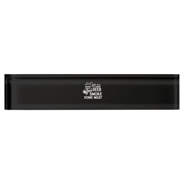 BBQ Smoking Pitmaster Gift Drink Beer Smoke Meat Desk Name Plate (Front)