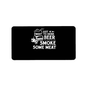 BBQ Smoking Pitmaster Gift Drink Beer Smoke Meat Label