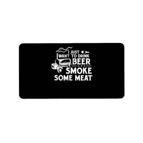 BBQ Smoking Pitmaster Gift Drink Beer Smoke Meat Label