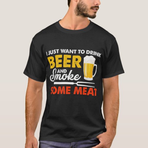 BBQ Smoking Pitmaster Gift Drink Beer Smoke T_Shirt