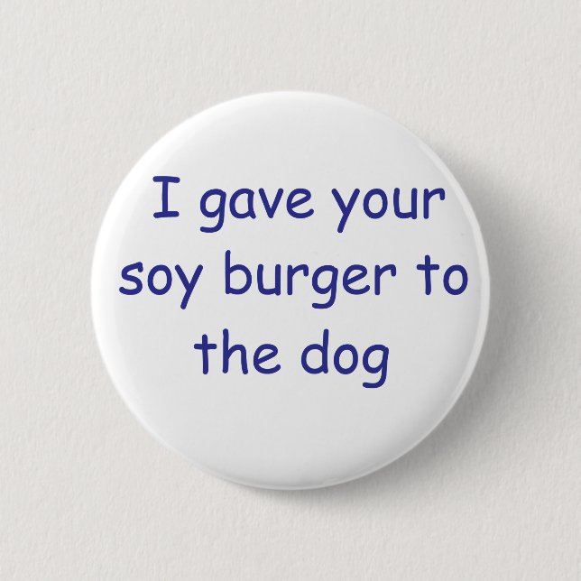 BBQ Soy Burger Pinback Button (Front)
