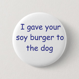 BBQ Soy Burger Pinback Button