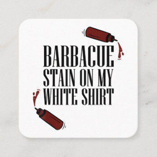 BBQ Stain on my White Square Business Card