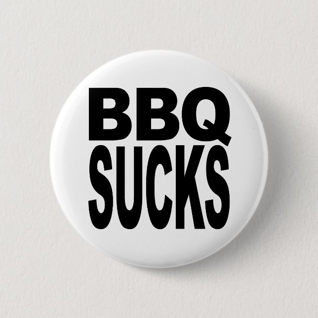 BBQ Sucks Pinback Button (Front)