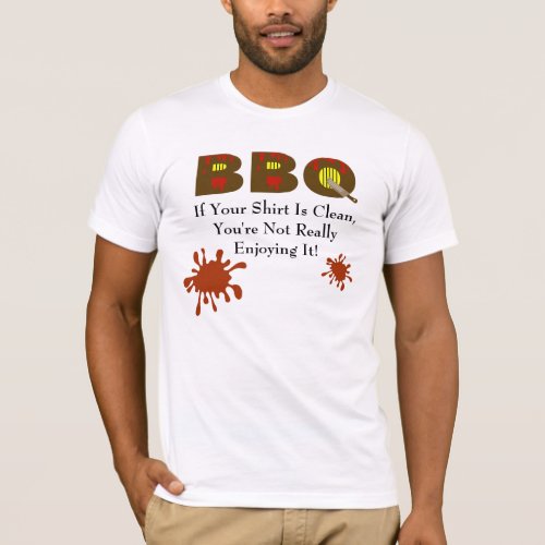 BBQ T_shirt with BBQ Sauce Stains  Front  Back