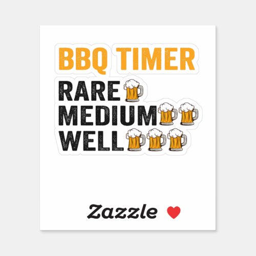 BBQ Timer Beer Drinking Funny Grilling Dad Gift Sticker