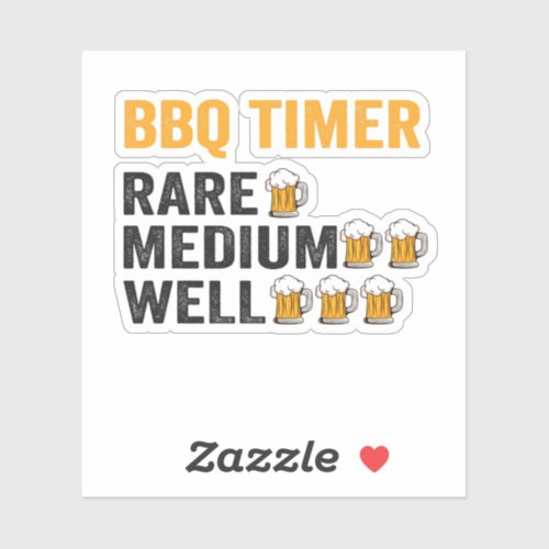 BBQ Timer Beer Drinking Funny Grilling Dad Gift Sticker