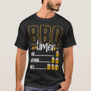 BBQ Timer Rare Medium Well Beer Drinking Funny Bar T-Shirt