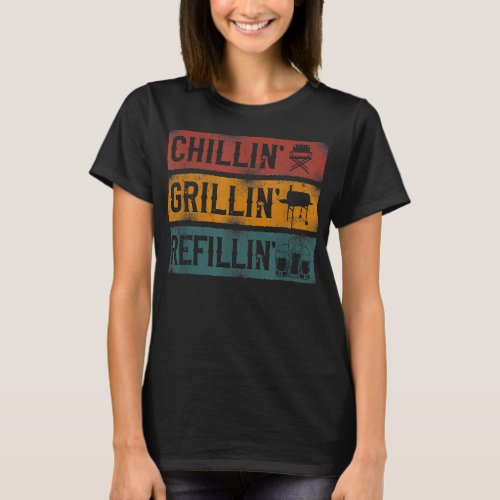 BBQmoker Chillin Grillin Refillin T_Shirt