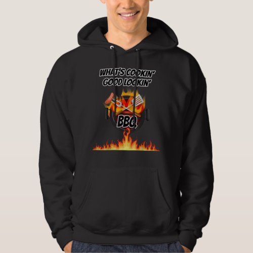 BBQummer Whats Cookin Good Lookin  Hoodie