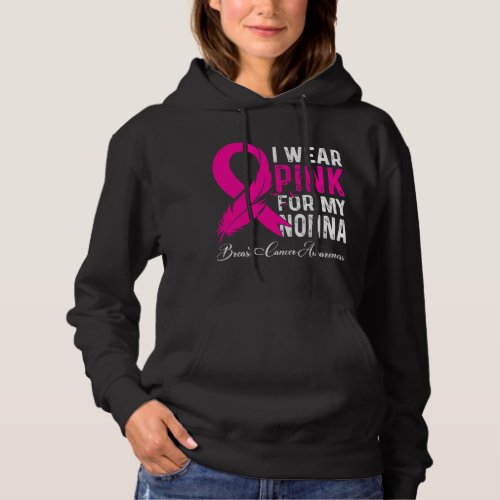 BC I Wear Pink For My Nonna Breast Cancer Awarenes Hoodie