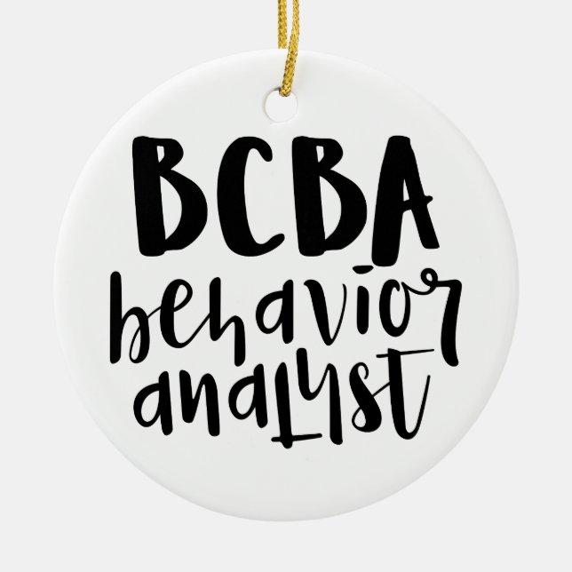 BCBA, BCBA gift, behavior analyst, Ceramic Ornament (Front)
