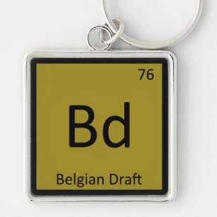 Bd - Belgian Draft Funny Chemistry Element T-Shirt Keychain