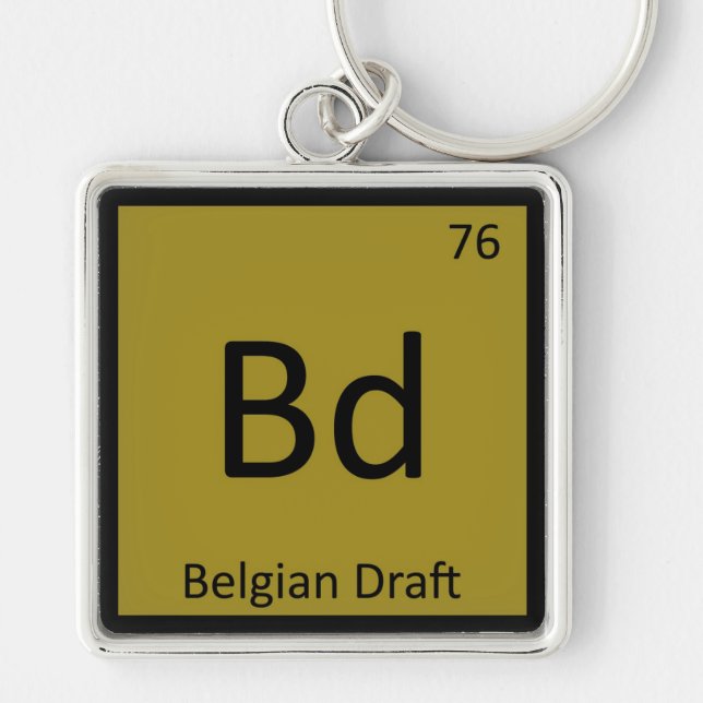 Bd - Belgian Draft Funny Chemistry Element T-Shirt Keychain (Front)