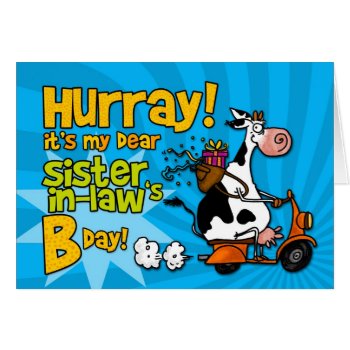 Bd Scooter Cow - Sister-in-law by cfkaatje at Zazzle
