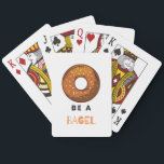 Be a Bagel Funny Food Pun Bagel Lover Design Poker Cards<br><div class="desc">Add a touch of humor to your game nights with these “Be a Bagel” playing cards. Featuring a fun bagel illustration and a witty pun, this unique deck is perfect for food lovers, brunch enthusiasts, and anyone who enjoys a playful design. Made with high-quality materials and a smooth finish, these...</div>