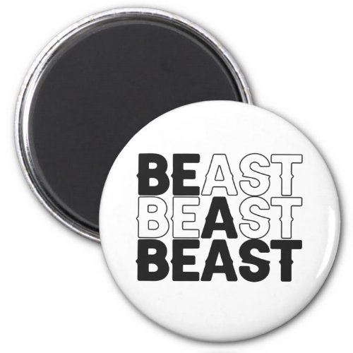 Be a Beast Bodybuilding Fitness Gym Sport Lover  Magnet
