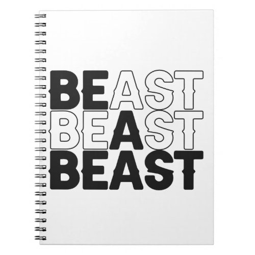 Be a Beast Bodybuilding Fitness Gym Sport Lover  Notebook