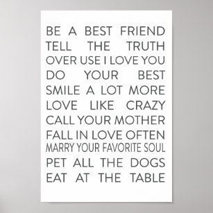Be a best friend tell the truth over use I love yo Poster