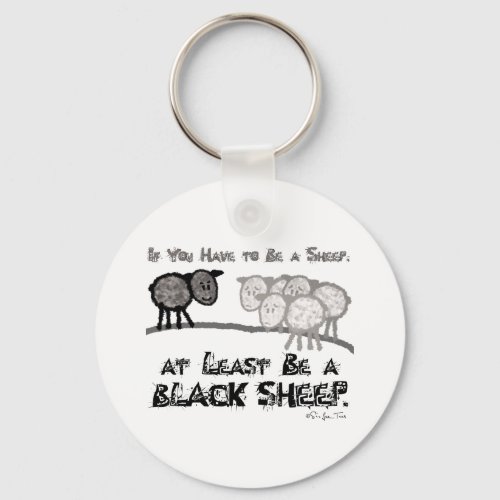 Be A Black Sheep 2 Keychain