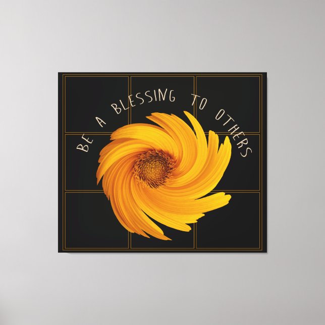 Be A Blessing To Others With Sunflower Design Canvas Print (Front)