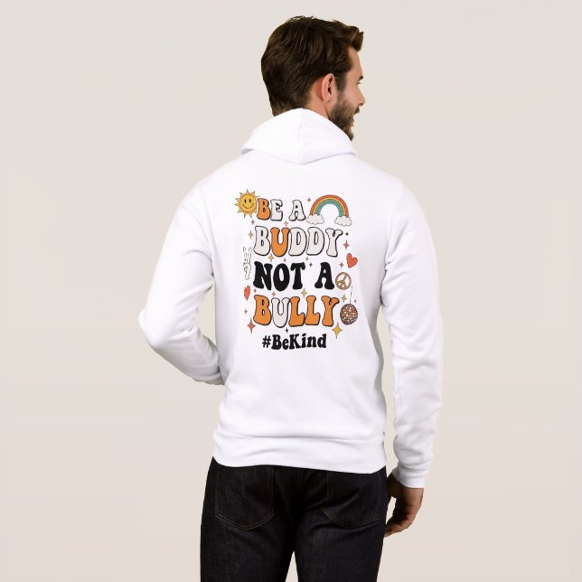 Be a bubby not bullying  hoodie (Back Full)