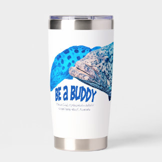 Be a buddy insulated tumbler