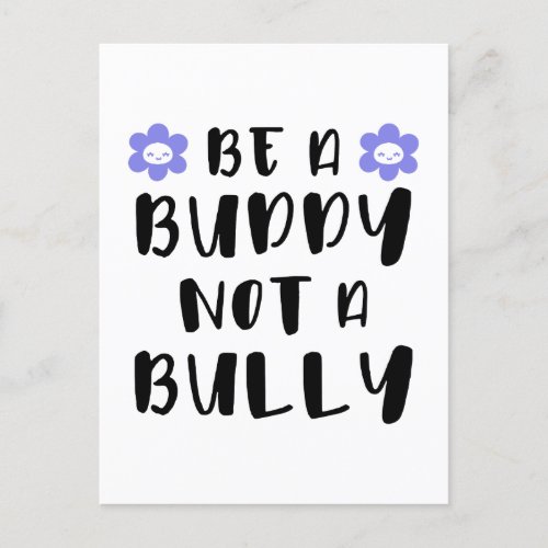 Be a buddy Not a bully Postcard